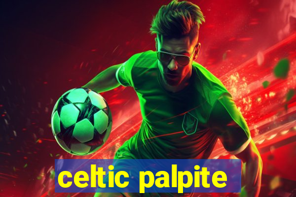 celtic palpite